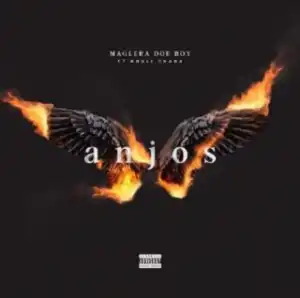 Maglera Doe Boy - Anjos ft. Khuli Chana